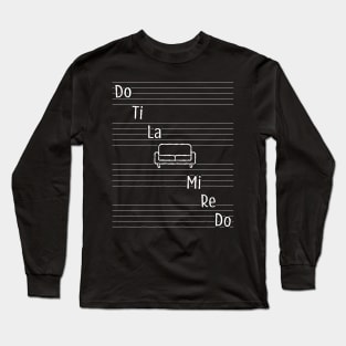 Do Ti La Sofa Funny Musical Notes Scale Design Long Sleeve T-Shirt